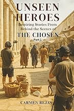 Official Insights Audiobook Unseen Heroes: Inspiring Stories from Behind the Scenes of The Chosen 2026