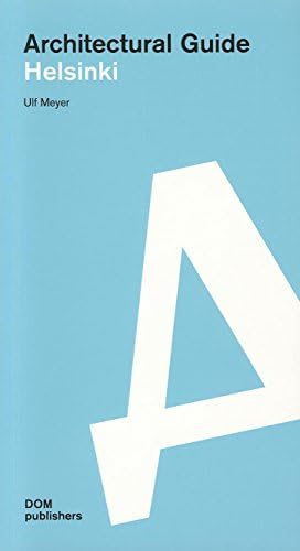 Helsinki Architectural Guide Paperback โ 1 Sept. 2012