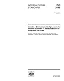ISO 2685:1998, Aircraft -- Environmental test procedure for airborne equipment -- Resistance to fire in designated fire zones