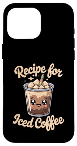 Recipe For Iced Coffee �R�[���h�J�t�F�C���u�����[ - �X�}�z�P�[�X iPhone 16 Pro Max �p