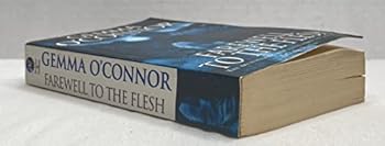 Farewell to the Flesh