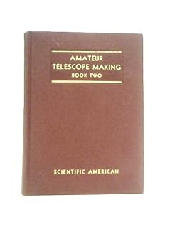 Hardcover Amateur Telescope Making Advanced Book Two Book