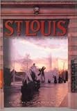 St. Louis: Home on the River (Urban Tapestry)