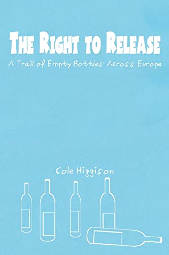 The Right to Release: A Trail of Empty Bottles Across Europe