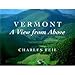 Vermont: A View from Above