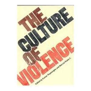 The Culture of Violence