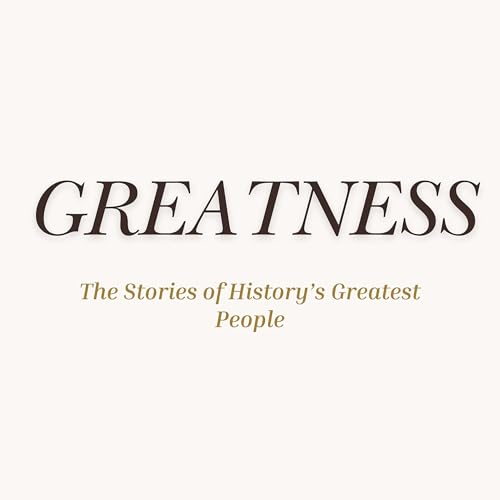Greatness Podcast By Jonathan Watts cover art