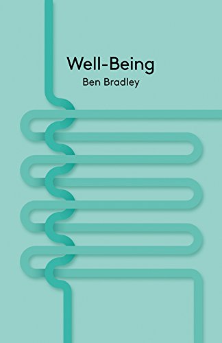Well-Being (Key Concepts in Philosophy)