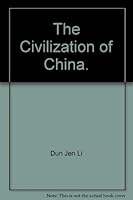 The Civilization of China. 068413943X Book Cover