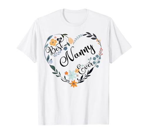 Best Nanny Ever Corazón Flor Blessed Grandma Día de la Madre Camiseta