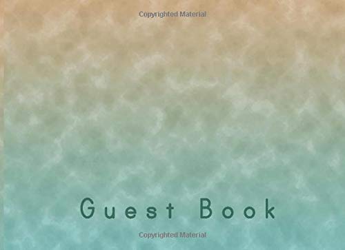 Guest Book: Lined Visitors Guestbook With Prompts - For a Beach House, Vacation Home, B & B, Guest Room, Waterfront Condo, or Cottage Rental - Watery Cover Design