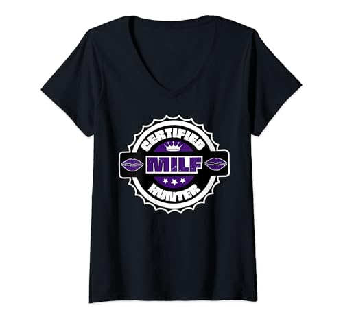 Womens Certified MILF Hunter Adult Humor For Men That Love Milf V-Neck T-Shirt