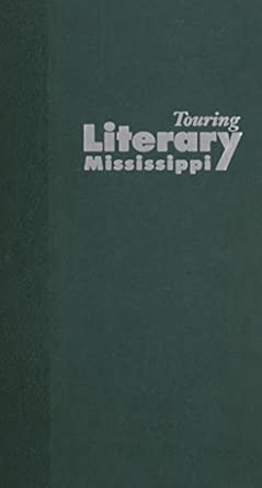 Touring Literary Mississippi book cover