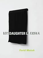 My Daughter La Chola 193410342X Book Cover