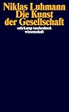 Die Kunst der Gesellschaft