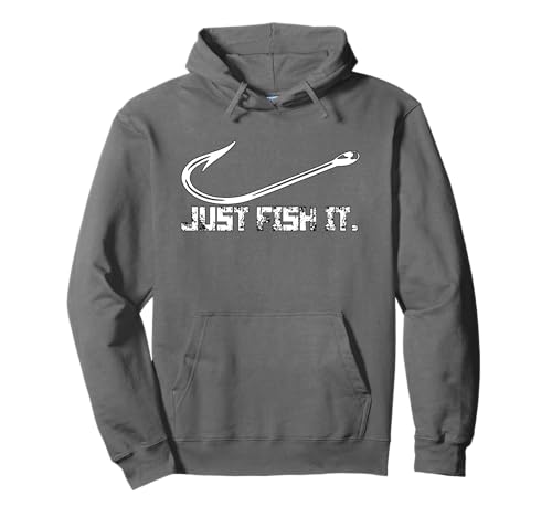 Just Fish It - pour Les pêcheurs et Les Marins Sweat à Capuche