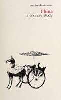 China: A Country Study: Area Handbook Series B00CQ8ZVEE Book Cover