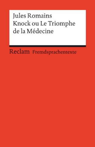 Knock ou Le Triomphe de la Medecine. [German] 3150091543 Book Cover