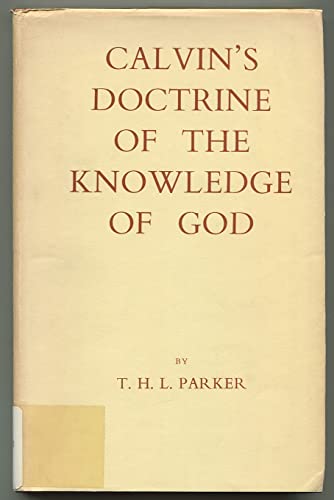Calvin's doctrine of the knowledge of God 0050011146 Book Cover