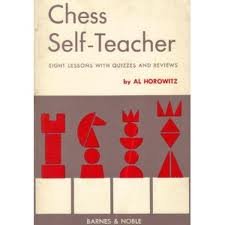 Chess Self-Teacher Eight Lessons With Quizzes a... B0018Y5GLU Book Cover