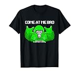 Come at me bro Gorilla Game Monke VR Gamer for Kids, Adults T-Shirt