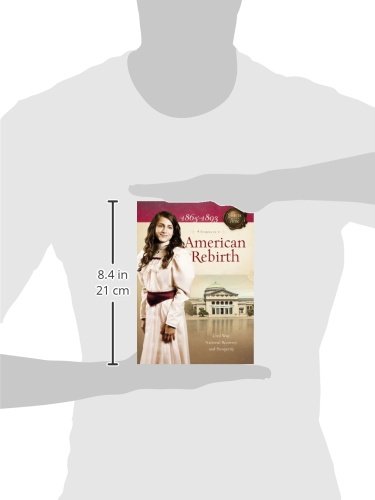 American Rebirth 1865-1893: 4 Stories in 1