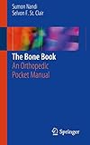 The Bone Book: An Orthopedic Pocket Manual