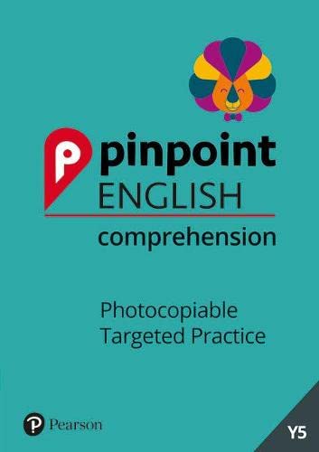 Pearson Education Limited Pinpoint English Comprehension Year 5: Photocopiable Targeted Practice