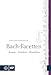 Bach-Facetten: Essays - Studien - Miszellen (German Edition)