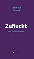 Zuflucht 3734537002 Book Cover