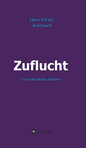 Zuflucht (German Edition)