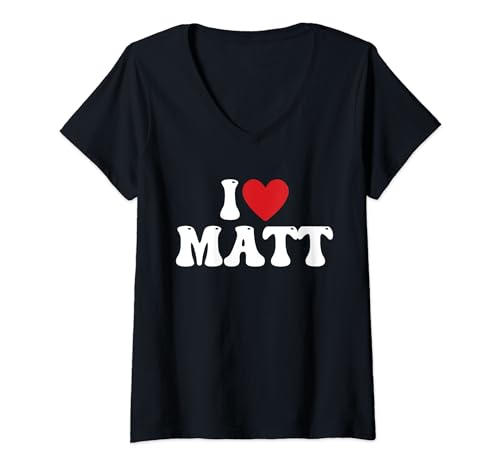Amo a Matt, amo a Matt Camiseta Cuello V