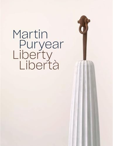 Martin Puryear: Liberty / Libertà