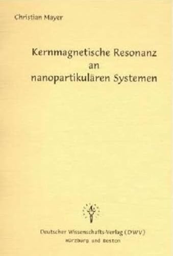 Kernmagnetische Resonanz an nanopartikulären Systemen