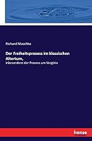 Der Freiheitsprozess Im Klassischen Altertum, 3742880098 Book Cover