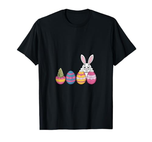 Funny 420 Easter Bunny with Decorated Eggs Bud Hunt T-Shirt