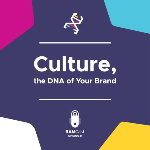 Culture, the DNA of Your Brand