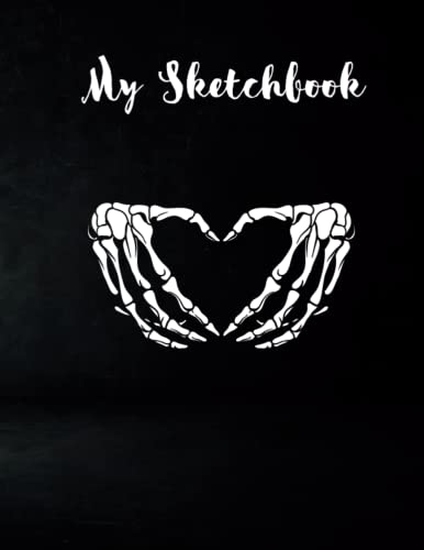 Emo Goth Sketchbook: Skeleton Hand Heart, 100 Blank Pages, 8.5 by 11 Inches