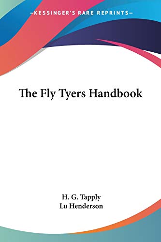 The Fly Tyers Handbook