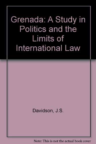 Buy Grenada: A Study in Politics and the Limits of International Law — BookShops.in