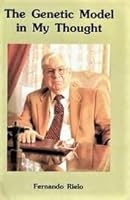 The Genetic Model in My Thought 8486942616 Book Cover