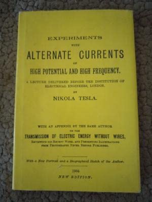 Experiments with alternate currents of high pot... B000866XNE Book Cover