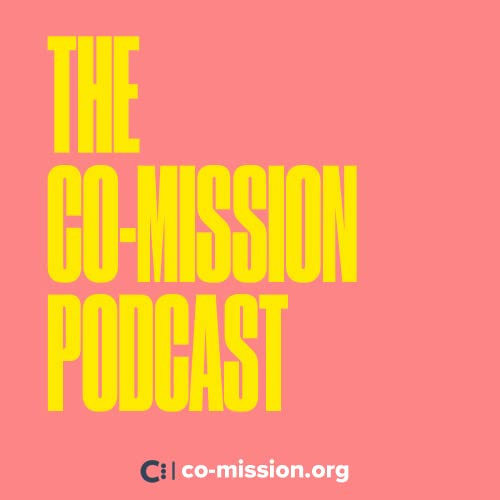 The Co-Mission Podcast Podcast Por Co-Mission arte de portada