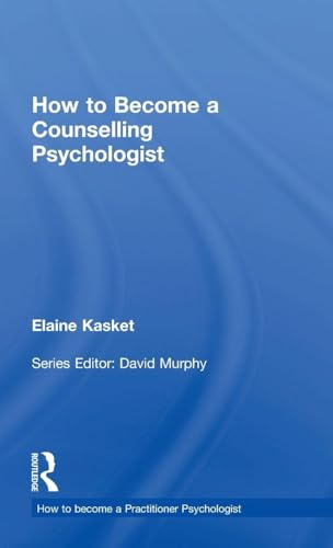 How to Become a Counselling Psychologist (How to become a Practitioner Psychologist)