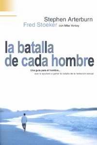 La Batalla de Cada Hombre (Spanish Edition)