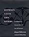 Between Facts and Norms: Contributions to a Discourse Theory of Law and Democracy (Studies in Contemporary German Social Thought)