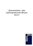  Maurermeister - Das prüfungsrelevante Wissen: Band 3