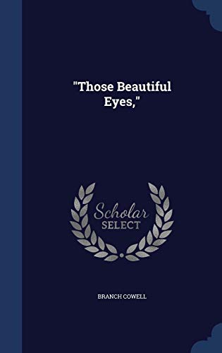 "Those Beautiful Eyes,"