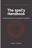 spacy french  The spaCy Handbook: Simplifying Natural Language Processing
