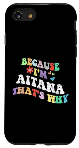 Retro Groovy Because Im Aitana Thats Why Funny �J�X�^���l�[�� �X�}�z�P�[�X iPhone SE (2020) / 7 / 8 �p